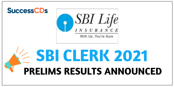 SBI Clerk 2021 Prelims Results announced